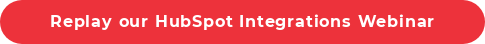 Replay our HubSpot Integrations Webinar